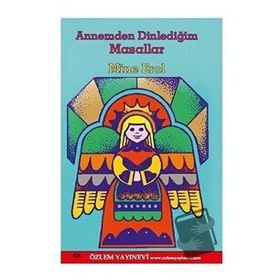 Annemden Dinlediğim Masalllar - Mine Erol