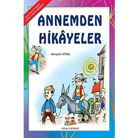 ANNEMDEN HIKAYELER 7 YAŞ VE ÜSTÜ (B. BOY) - MÜRŞİDE UYSAL