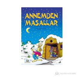 ANNEMDEN MASALLAR 5 YAŞ VE ÜSTÜ (B. BOY) - MÜRŞİDE UYSAL