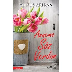 Anneme Söz Verdim - Yunus Arıkan