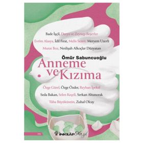 Anneme ve Kızıma İnkılap Kitabevi