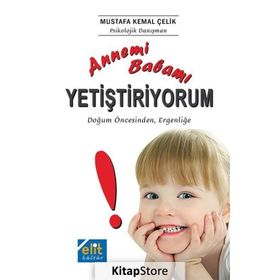 Annemi Babamı Yetiştiriyorum - Mustafa Kemal Çelik