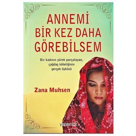 Annemi Bir Kez Daha Görebilsem - Zana Muhsen
