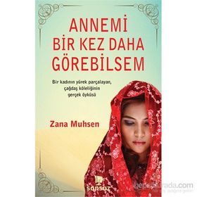 Annemi Bir Kez Daha Görebilsem - Zana Muhsen