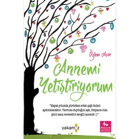 Annemi Yetiştiriyorum - Özlem Acar