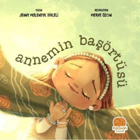 Annemin Başörtüsü - Jenny Molendyk Divleli