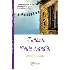 Annemin Çeyiz Sandığı Cemile Gamsız