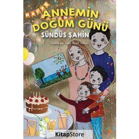 Annemin Doğum Günü - Sündüs Şahin