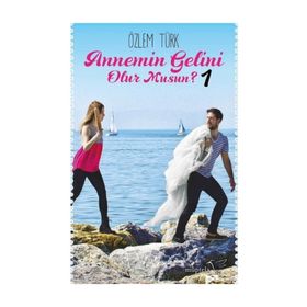 Annemin Gelini Olur musun? - Özlem Türk
