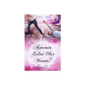 Annemin Gelini Olur musun? - Özlem Türk