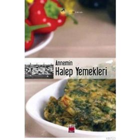 Annemin Halep Yemekleri - Bilge Ekinci