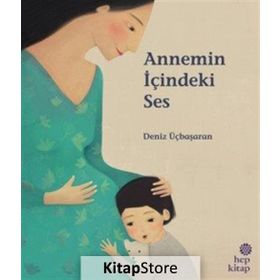 Annemin İçindeki Ses - Deniz Üçbaşaran
