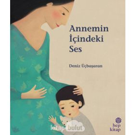 Annemin İçindeki Ses - Deniz Üçbaşaran