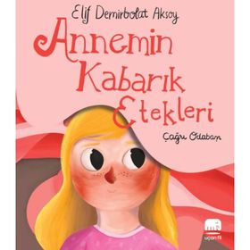 Annemin Kabarık Etekleri - Elif Demirbolat Aksoy