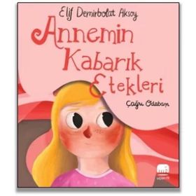 Annemin Kabarık Etekleri - Elif Demirbolat Aksoy