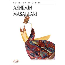 Annemin Masalları - Gülnaz Emine Özacar