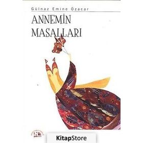 Annemin Masalları - Gülnaz Emine Özacar