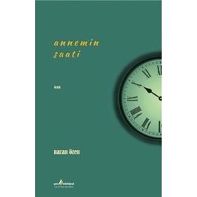 Annemin Saati - Nazan Öze