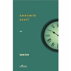 Annemin Saati - Nazan Öze