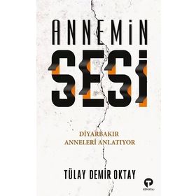 Annemin Sesi - Tülay Demir Oktay