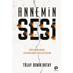 Annemin Sesi - Tülay Demir Oktay