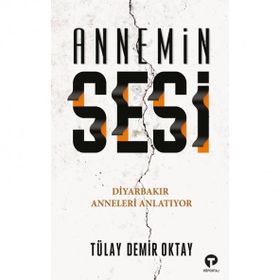 Annemin Sesi - Tülay Demir Oktay