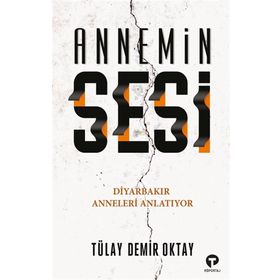 Annemin Sesi - Tülay Demir Oktay