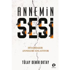 Annemin Sesi - Tülay Demir Oktay