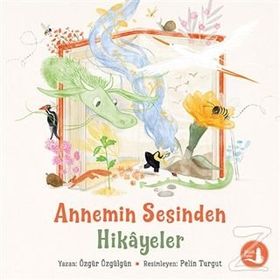 Annemin Sesinden Hikayeler - Özgür Özgülgün
