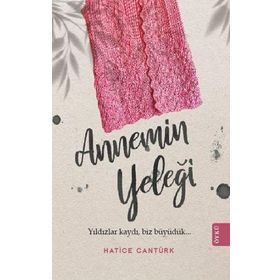 Annemin Yeleği - Hatice Cantürk