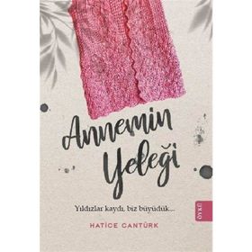 Annemin Yeleği - Hatice Cantürk