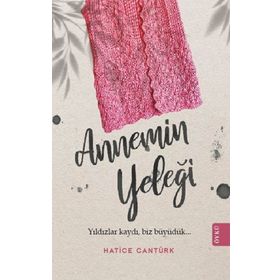 Annemin Yeleği - Hatice Cantürk