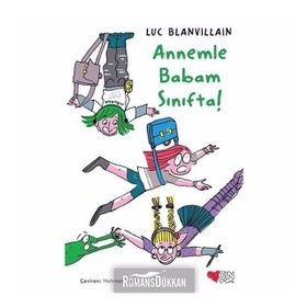 Annemle Babam Sınıfta! - Luc Blanvillain