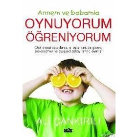 ANNEMLE BABAMLA OYNUYORUM ÖĞRENİYORUM - ALI ÇANKIRILI