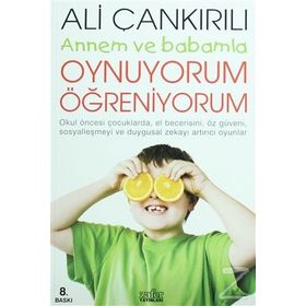 ANNEMLE BABAMLA OYNUYORUM ÖĞRENİYORUM - ALI ÇANKIRILI