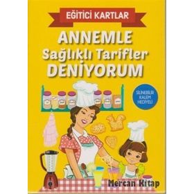 Annemle Sağlıklı Tarifler Deniyorum - Eğitici Kartlar - Ivan Nikolov Ivanov