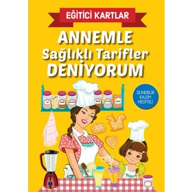 Annemle Sağlıklı Tarifler Deniyorum - Eğitici Kartlar - Ivan Nikolov Ivanov
