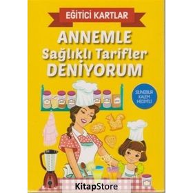 Annemle Sağlıklı Tarifler Deniyorum - Eğitici Kartlar - Ivan Nikolov Ivanov