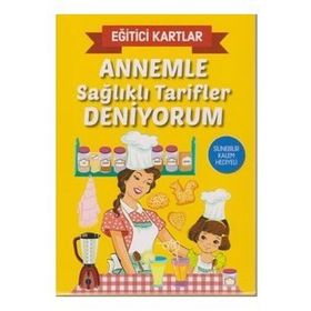 Annemle Sağlıklı Tarifler Deniyorum - Eğitici Kartlar - Ivan Nikolov Ivanov