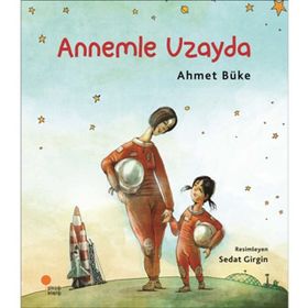 Annemle Uzayda - Ahmet Büke