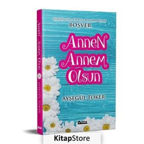 Annen Annem Olsun - Ayşegül Toker