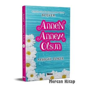 Annen Annem Olsun - Ayşegül Toker
