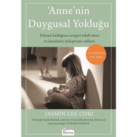 Anne'nin Duygusal Yokluğu - Jasmin Cori