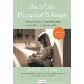 Anne'nin Duygusal Yokluğu - Jasmin Cori