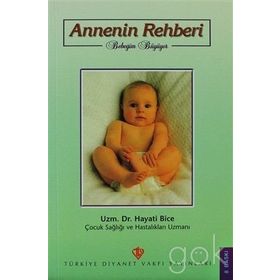 Annenin Rehberi Bebeğim Büyüyor - Hayati Bice