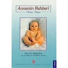Annenin Rehberi Bebeğim Büyüyor - Hayati Bice