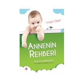 ANNENIN REHBERI - HAYATI BICE
