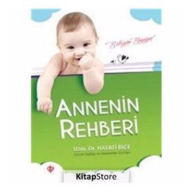ANNENIN REHBERI - HAYATI BICE