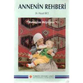 ANNENIN REHBERI - HAYATI BICE