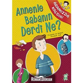 Annenle Babanın Derdi Ne? - Aramızda Kalsın - Françoise de Guibert